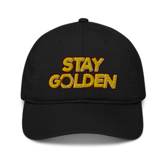 "Stay Golden" Organic Dad Hat
