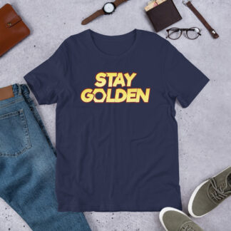 "Stay Golden" Short-Sleeve Unisex T-Shirt